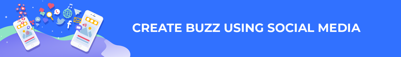 create buzz using social media